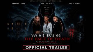 WOODMOR: THE FACE OF DEATH | OFFICIAL TRAILER (2026)