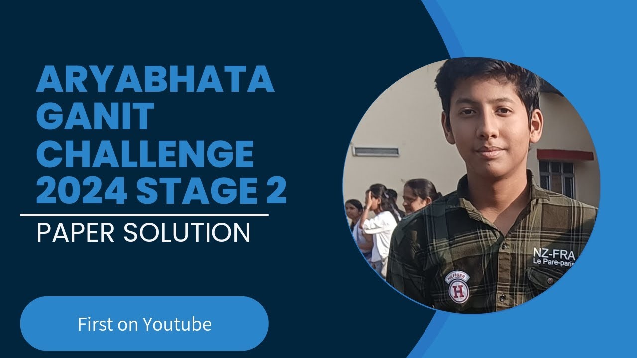 AryaBhata Ganit Challenge 2024 Stage 2 | Level 2 | Paper Solution | AGC ...