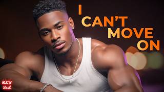 I Tried To Forget You… But I Can't Move On | Deep R&B Soul – Late Night Heartbreak Confessions