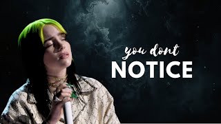 You Don’t Notice Soft Things QUIET – Billie Eilish – Lyrics Video screenshot 5