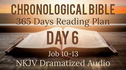 Bible in a year day 6