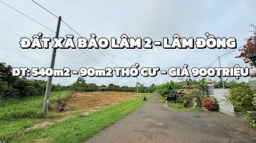 Chủ ngộp bán 540m2 có sẵn 90m2 thổ cư giá chỉ 900 Triệu vùng ven Bảo Lộc | Đất Bảo Lộc