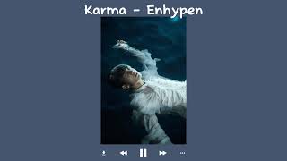 Karma - Enhypen speed up