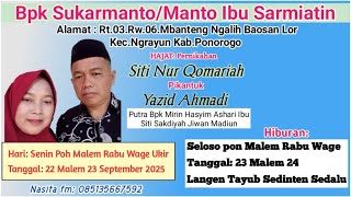 Live Langen Tayub dikediaman Bpk Sukarmanto/Manto Pramugari Ibu Sarmiatin Mbanteng Galih Baosan Lor