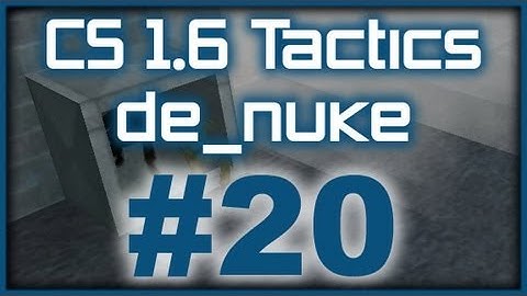 CS 1.6 Tactics #20 ESC Gaming de_nuke pistol round (T Side)