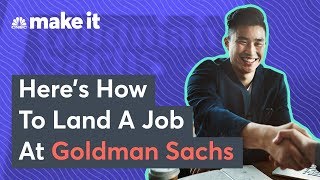 How To Get A Job At Goldman Sachs