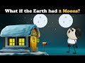 What if the Earth had 2 Moons? | #aumsum #kids #science #education #children