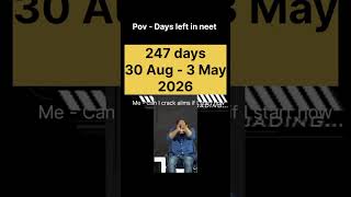 🛑 247 days left in neet 2026 #neet #aiims #viral #trending #shorts #ytshorts #physicswallah #allen