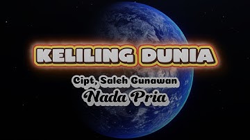 KELILING DUNIA ( Nada Pria) cipt, saleh gunawan - lagu lampung karaoke