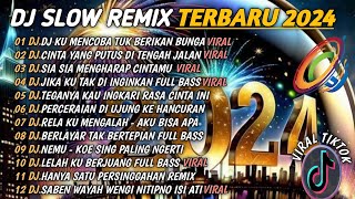 DJ REMIX TERBARU 2024 l KU MENCOBA TUK BERIKAN BUNGA 🎵CINTA YANG PUTUS DI TENGAH JALAN🎵FULL BASS