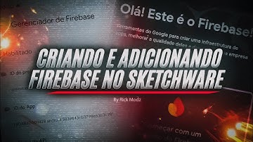 Criando e adicionando Firebase no #Sketchware