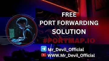 Lifetime Free Port forwarding without Router #Portmap.io (Remote Access Trojan)#Mr_Devil_Official09
