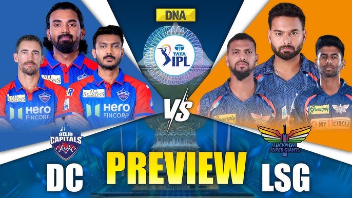 DC Vs LSG Live Match: Delhi Capitals Vs Lucknow Super Giants Match I DC Vs  LSG Playing 11 I IPL 2025