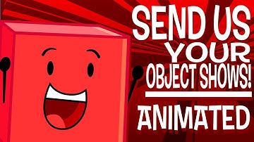 BFDI: Send us your object shows! - Animated