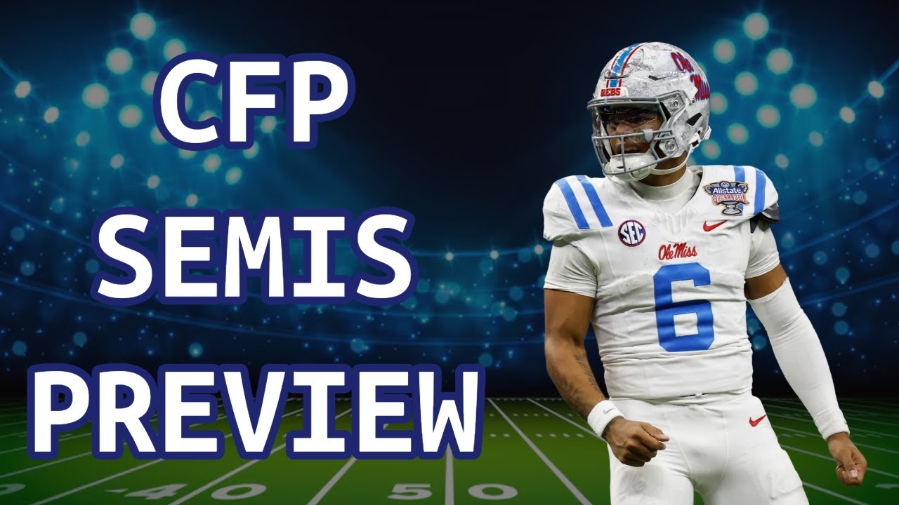 College Football Playoff Quarterfinals Recap & Semifinals Preview - YouTube