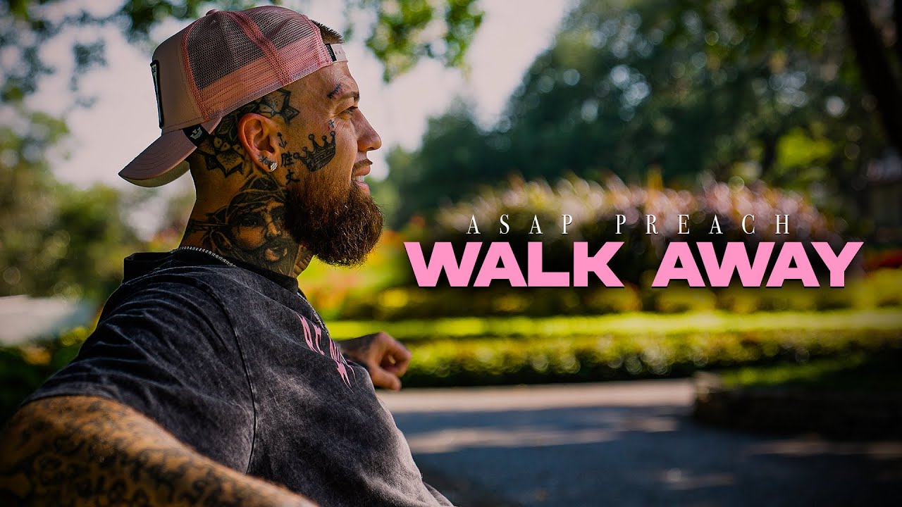 ASAP Preach - Walk Away (Official Music Video)