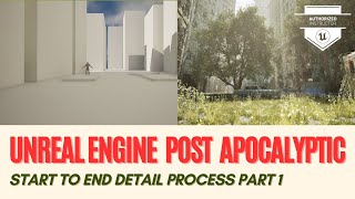 Unreal Engine Level Design Post Apocalyptic Part 1