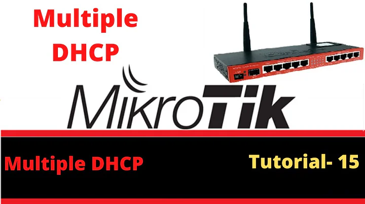 MikroTik Tutorial 15 - Learn how to Create Multiple DHCP Servers on Mikrotik