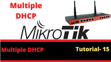 MikroTik Tutorial 15 - Learn how to Create Multiple DHCP Servers on Mikrotik