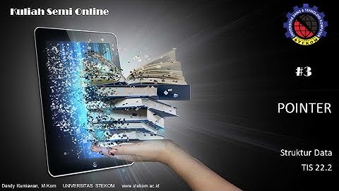 03 - Pointer, Struktur Data dalam Bahasa C++ || Universitas Stekom
