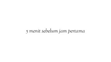 Bell Sekolah. 5 menit sebelum jam pertama - Bahasa Indonesia | Bahasa Inggris
