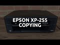 Epson XP-255 Copying