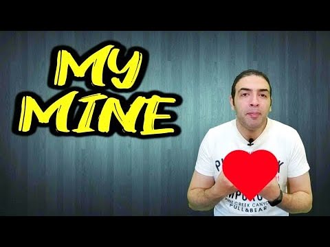 معني my mine | Fast English