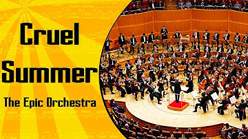 Taylor Swift - Cruel Summer | Epic Orchestra (2019)