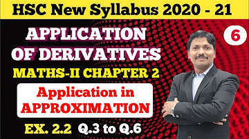 Application of Derivatives Ex.2.2 Part 6 Maths-II 12th New Syllabus 2020-21Maharashtra | Dinesh Sir