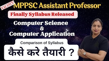 MPPSC Assistant Professor| Syllabus Released | Computer Science and Computer Application Syllabus