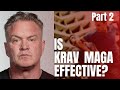 Part 02 - Is Krav Maga Effective? - Tim Larkin - Target Focus Training