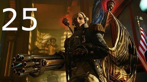 ➜ Bioshock Infinite Walkthrough - Part 25: Comstock