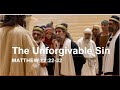 Bethesda Church - March 09, 2025 - The Unforgivable Sin - Matthew 12:22-32