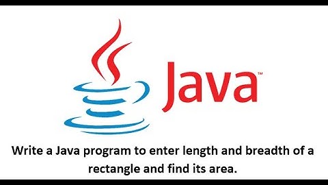 #Java Basic || Write a Java program to enter length and breadth of a rectangle and find its area.