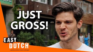 Which Foods Do the Dutch NOT Like? | Easy Dutch 70