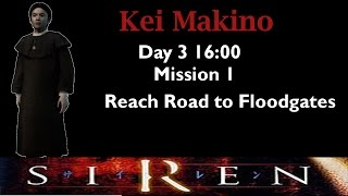 [Forbidden Siren] Kei Makino: Day 3 16:00 (mission 2)