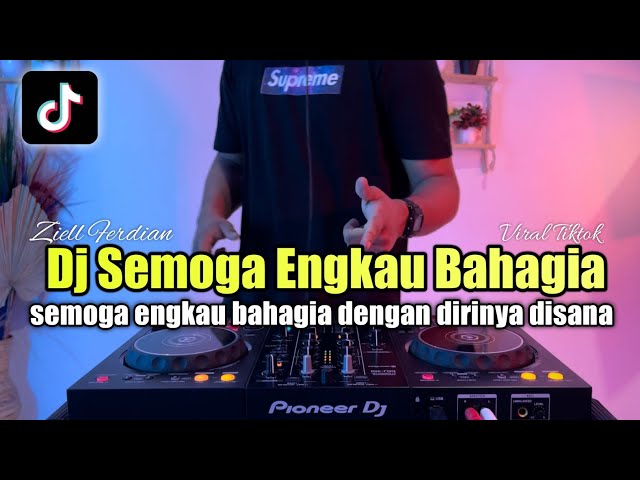 DJ SEMOGA ENGKAU BAHAGIA - REMIX AKU YANG TERLUKA UNTUK KESEKIAN KALINYA TIKTOK class=