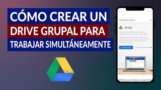 Cómo Crear un Drive Grupal para Trabajar Simultáneamente con Personas screenshot 1