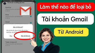 Cách xóa tài khoản Gmail khỏi điện thoại Android (Mới 2024) |  Xóa Tài khoản Google ||  Cập nhật mới