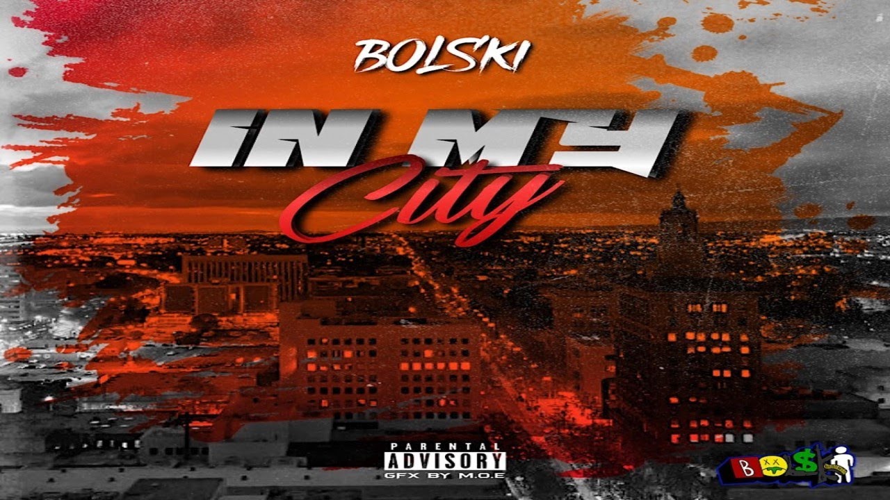 In My City By Bolski - YouTube