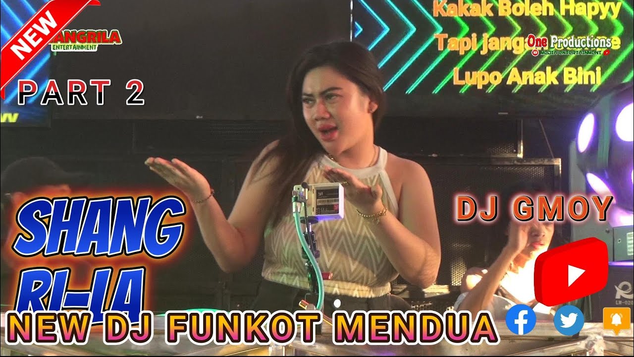 OT SHANGRILA ‼️ VOLL 2 ‼️ DJ FUNKOT MENDUA FULL BASS ❗ MAKIN SOREH MAKIN GACORR BOSQUE 🔥 DJ GMOY