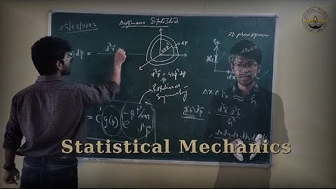 Statistical Mechanics | Lecture 07 | Sem - VI | Atanu Nath