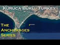 Kuruca Bükü, Mediterranean coast of Turkey (The Anchorages Series)