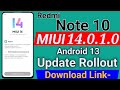 Redmi Note 10 MIUI 14.0.1.0 New Update Rollout Start | Redmi Note 10 MIUI14 Update Rollout Now