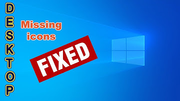 FIX - Missing Desktop Icons | Disappeared Desktop Icons | Restore Desktop Icons on Windows 10 - 2020