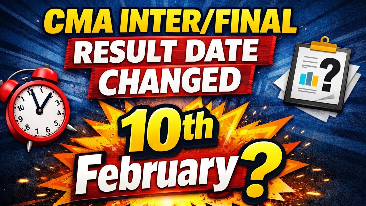 CMA inter/final results for December 2025 | 10th feb 2026 | Date and time | Link 