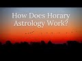 How Does Horary Astrology Work?