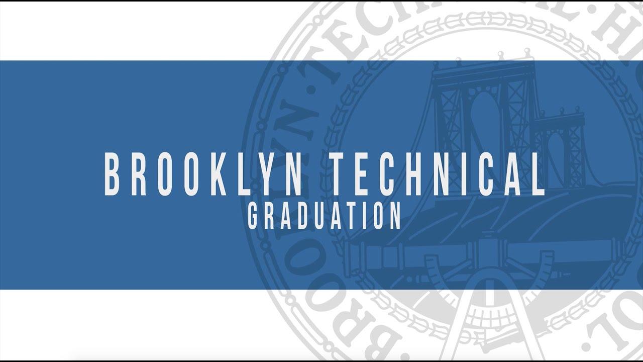 Brooklyn Technical High School Digital Graduation Video 2021 YouTube