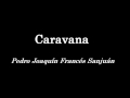 Caravana - Marcha Mora