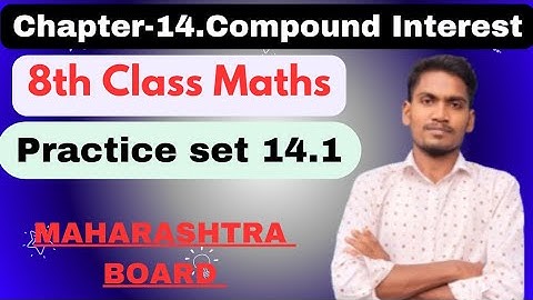 practice set 14.1 Chapter 14.Compound Interest 8th Class Math 2